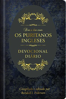 Dia A Dia Com Os Puritanos Ingleses Capa Dura Devocional Diário