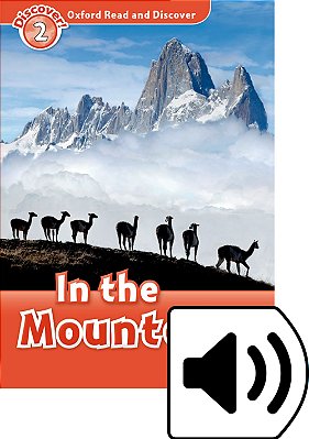 In The Mountains - Oxford Read And Discover - Level 2..-