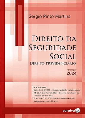 Direito Da Seguridade Social - 42ª Edição 2024