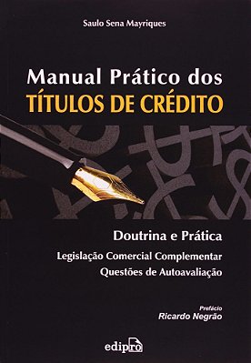 Manual Prático Dos Títulos De Crédito