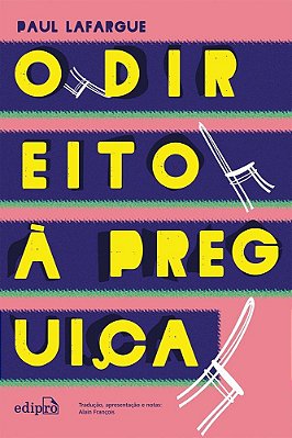 O Direito À Preguiça