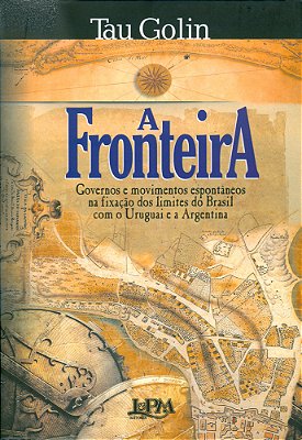 A Fronteira - Vol. 1