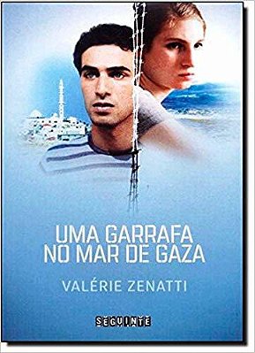 Uma Garrafa No Mar De Gaza