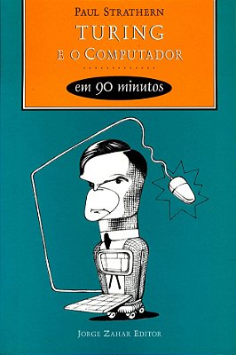 Turing E O Computador Em 90 Minutos