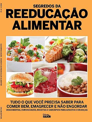 Guia Minha Saúde - Segredos Reeducação Alimentar - Vol. 13