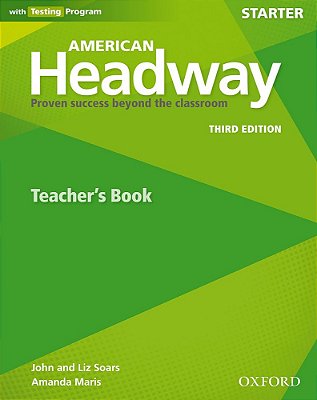 American Headway Starter - Teacher's Book With Testing Program - Third Edition