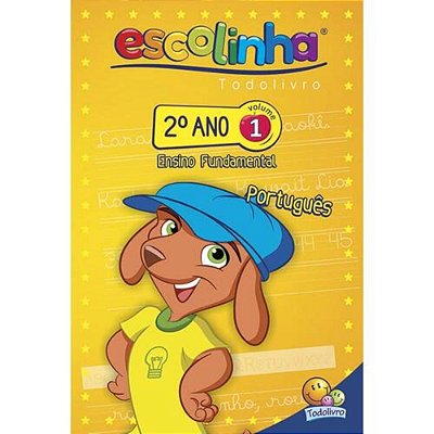 Escolinha Todolivro: 2ºAno - Portugues 1