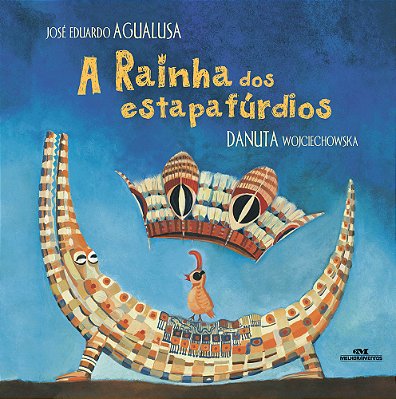 A Rainha Dos Estapafúrdios