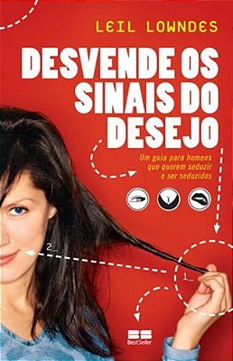 Desvende Os Sinais Do Desejo