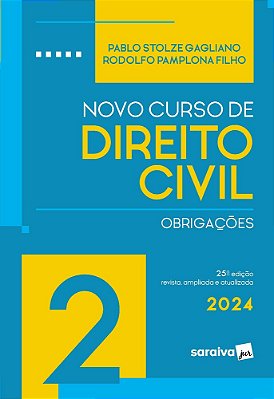 Novo Curso De Direito Civil - Obrigações - Vol. 2 - 25ª Edição 2024