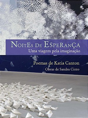 Noites De Esperança - Uma Viagem Pela Imaginação