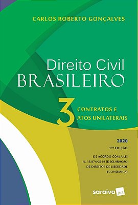 Direito Civil Brasileiro - Contratos E Atos Unilaterais - Volume 3 - 15ª Edição 2020