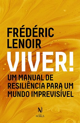 Viver - Um Manual De Resiliência Para Um Mundo Imprevisível
