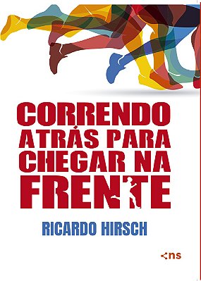 Correndo Atrás Para Chegar Na Frente