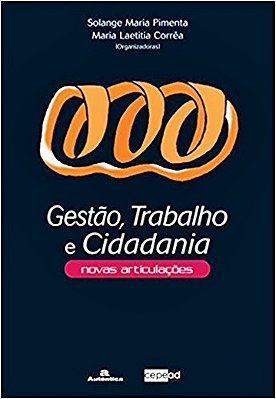 Gestão Trabalho E Cidadania Novas Articulações