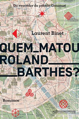Quem Matou Roland Barthes?