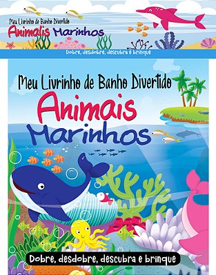 Meu Livrinho De Banho Divertido - Animais Marinhos