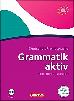 Grammatik Aktiv A1-B1 - Üben, Hören, Sprechen - Übungsgrammatik Mit Pageplayer-App Inkl. Audios