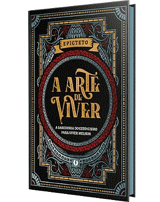 A Arte De Viver – Edição De Luxo
