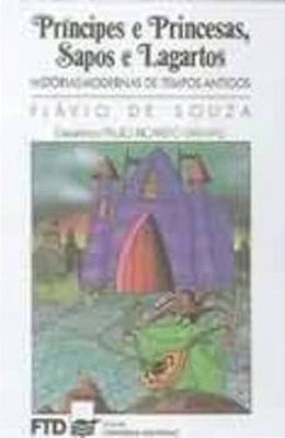 Príncipes E Princesas, Sapos E Lagartos