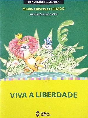 Viva A Liberdade