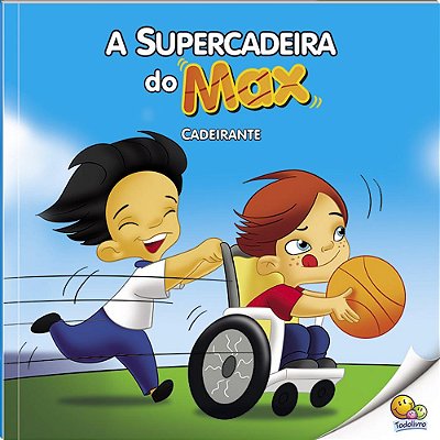 A Supercadeira Do Max - Cadeirante
