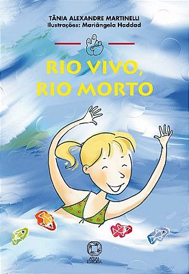ES Rio Vivo, Rio Morto