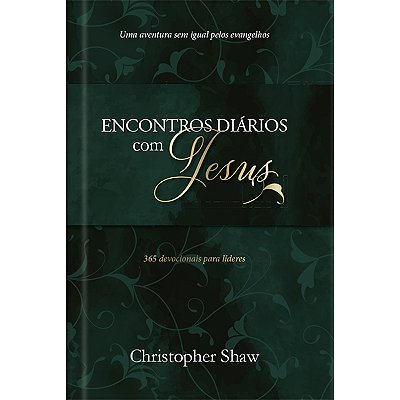 Encontros Diários Com Jesus - Luxo Encontros Transformadores Com Jesus