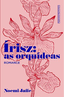 Írisz - As Orquídeas
