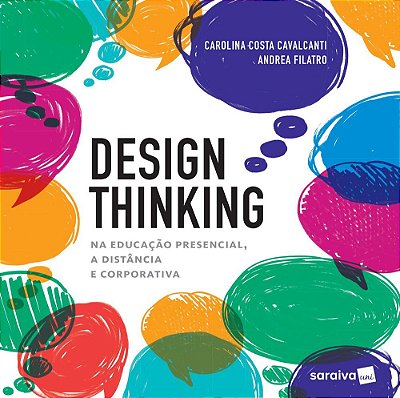Design Thinking Na Educação Presencial, À Distância E Corporativa Na Edicação Presencial, A Distância E Corporativa
