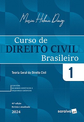 Curso De Direito Civil Brasileiro - Teoria Geral Do Direito Civil - Vol. 1 - 41 Edição 2024
