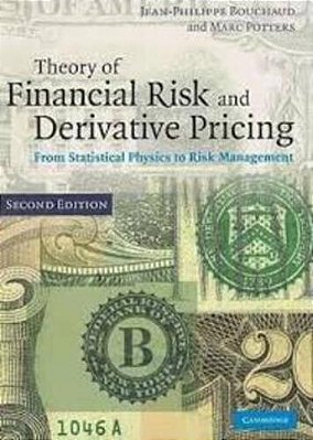 Theory Of Financial Risk And Derivative Pricing - From Statistical Physics To Risk Management