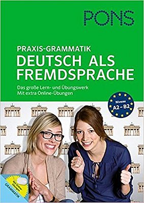 Pons Praxis-Grammatik Deutsch Als Fremdsprache - Das Große Lern- Und Übungswerk