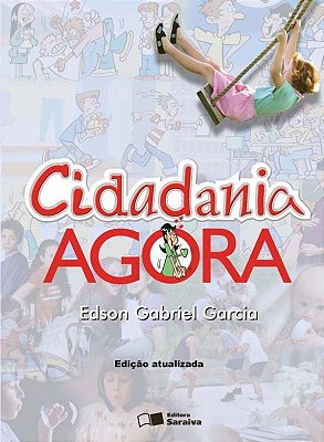 Cidadania Agora - Integrado - Ensino Fundamental II - Integrado
