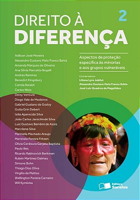 Direito À Diferença - 1ª Edição De 2014 Aspectos De Proteção Específica Às Minorias E Aos Grupos Vulneráveis