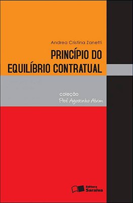 Princípio Do Equilíbrio Contratual - 1ª Edição De 2012