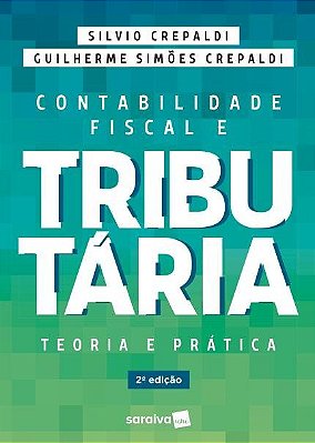 Contabilidade Fiscal E Tributária Teoria E Prática