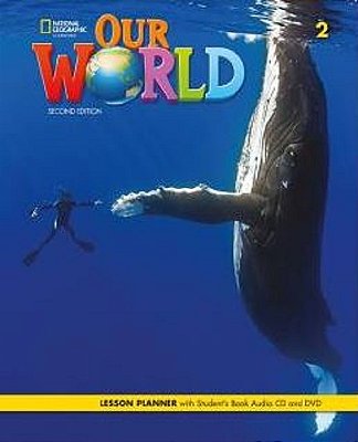 Our World British 2 - Lesson Planner - Second Edition..-