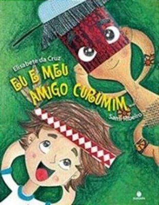 Eu E Meu Amigo Curumim