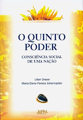 O Quinto Poder – Consciência Social De Uma Nação