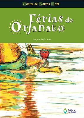 Férias Do Orfanato