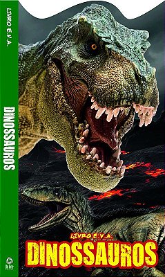Dinossauros - Livro E. V. A