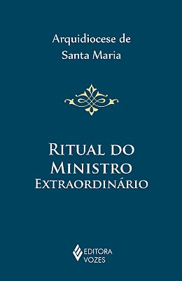 Ritual Do Ministro Extraordinário