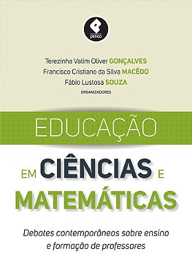 Educação Em Ciências E Matemáticas Debates Contemporâneos Sobre Ensino E Formação De Professores