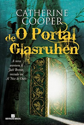 O Portal De Glasruhen (Vol. 2 As Aventuras De Jack Brenin)