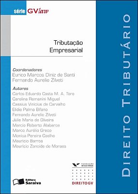 Tributação Empresarial - 1ª Edição De 2009 Direito Tributário