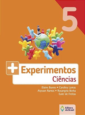 Mais Experimentos - Ciências - 5º Ano - Ensino Fundamental I