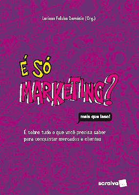 É Só Marketing?