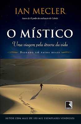 O Místico: Uma Viagem Pela Árvore Da Vida Uma Viagem Pela Árvore Da Vida