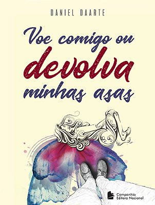 Voe Comigo Ou Devolva Minhas Asas